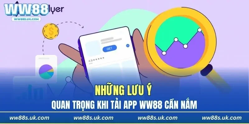 Những lưu ý quan trọng cần nắm khi download app về điện thoại